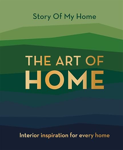 The Art Of Home - Interior inspiration for every home
